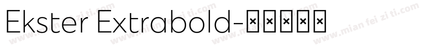 Ekster Extrabold字体转换